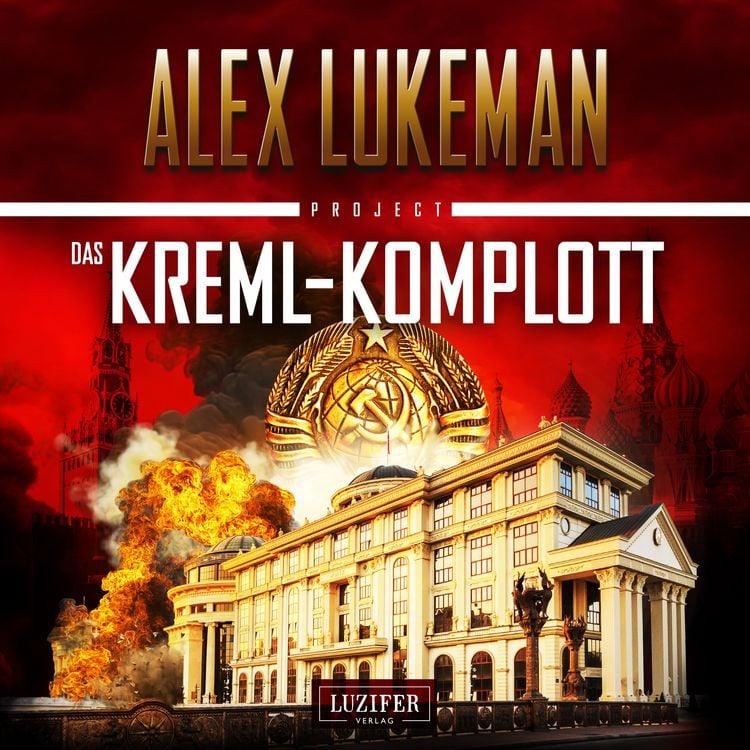 Bild vom Artikel DAS KREML-KOMPLOTT (Project 11) vom Autor Alex Lukeman