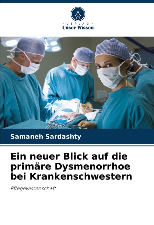 Produktbild: Ein neuer Blick auf die prim&auml;re Dysmenorrhoe bei Krankenschwestern