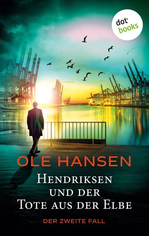 Produktbild: Hendriksen und der Tote aus der Elbe: Der zweite Fall