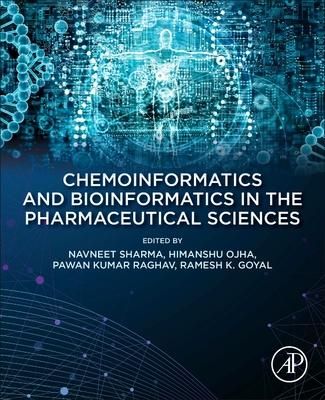 Produktbild: Chemoinformatics and Bioinformatics in the Pharmaceutical Sciences