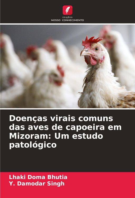 Produktbild: Doen&ccedil;as virais comuns das aves de capoeira em Mizoram: Um estudo patol&oacute;gico