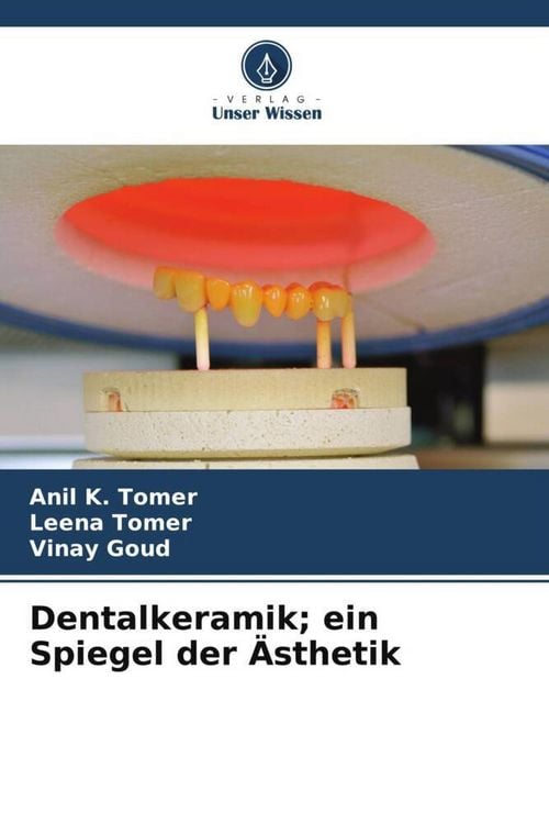 Produktbild: Dentalkeramik; ein Spiegel der &Auml;sthetik