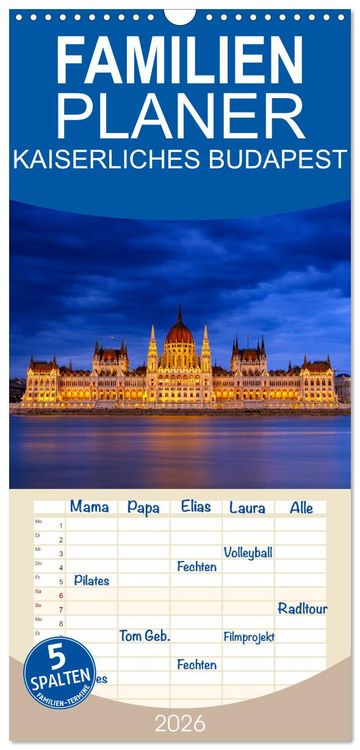 Produktbild: Familienplaner 2026 - KAISERLICHES BUDAPEST mit 5 Spalten (Wandkalender, 21 x 45 cm) CALVENDO