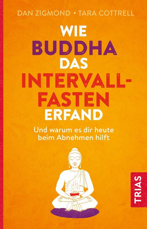 Produktbild: Wie Buddha das Intervallfasten erfand