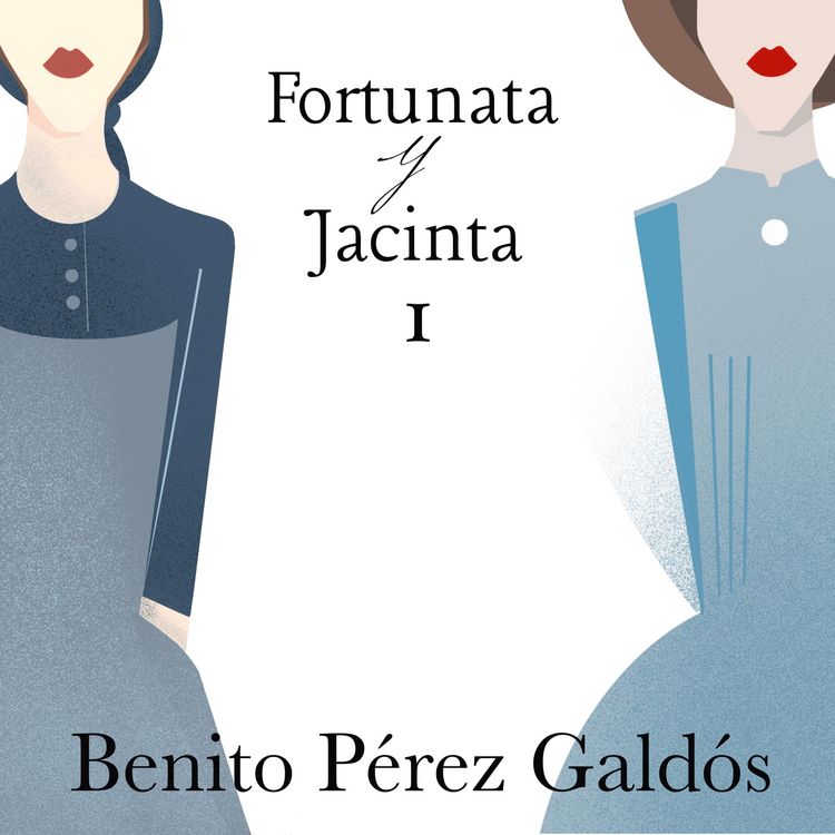 Produktbild: Fortunata y Jacinta. Parte primera