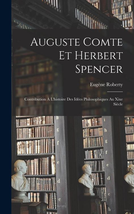 Produktbild: Auguste Comte Et Herbert Spencer