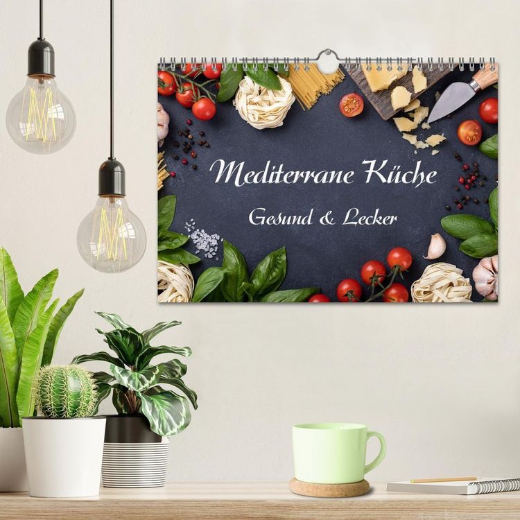Produktbild: Mediterrane K&uuml;che - Gesund & Lecker (Wandkalender 2027 DIN A4 quer), CALVENDO Monatskalender