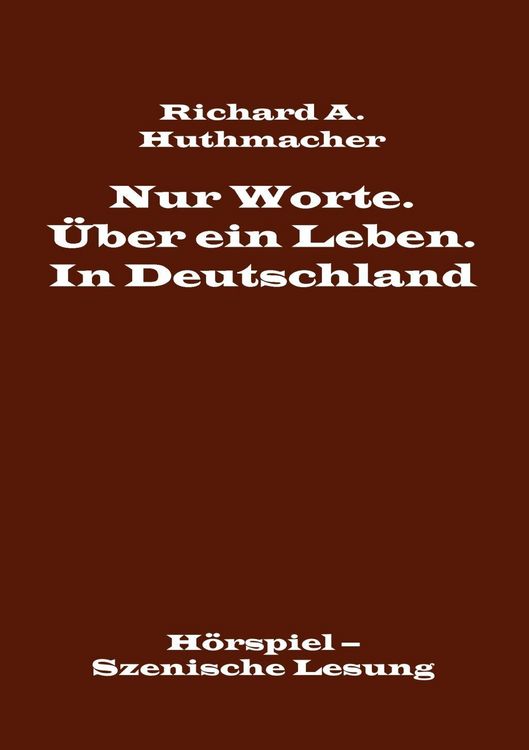 Produktbild: Nur Worte. &Uuml;ber ein Leben. In Deutschland