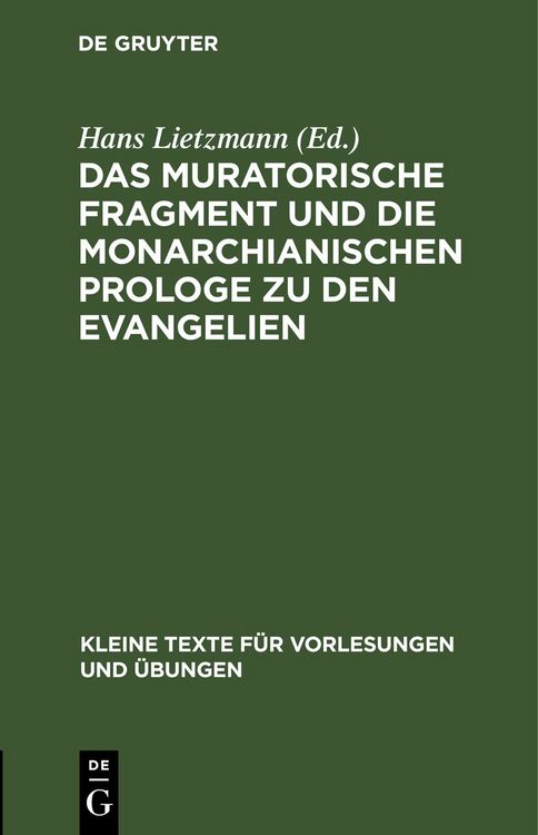 Produktbild: Das muratorische Fragment und die monarchianischen Prologe zu den Evangelien