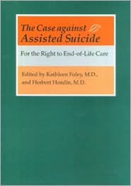 Produktbild: Case Against Assisted Suicide
