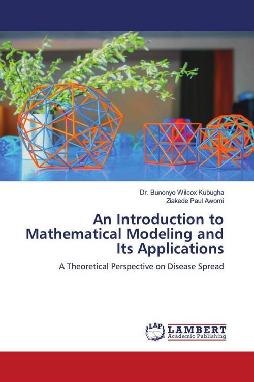 Produktbild: An Introduction to Mathematical Modeling and Its Applications
