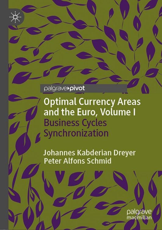 Produktbild: Optimal Currency Areas and the Euro, Volume I