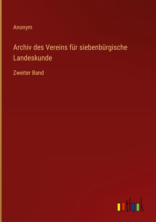Produktbild: Archiv des Vereins f&uuml;r siebenb&uuml;rgische Landeskunde