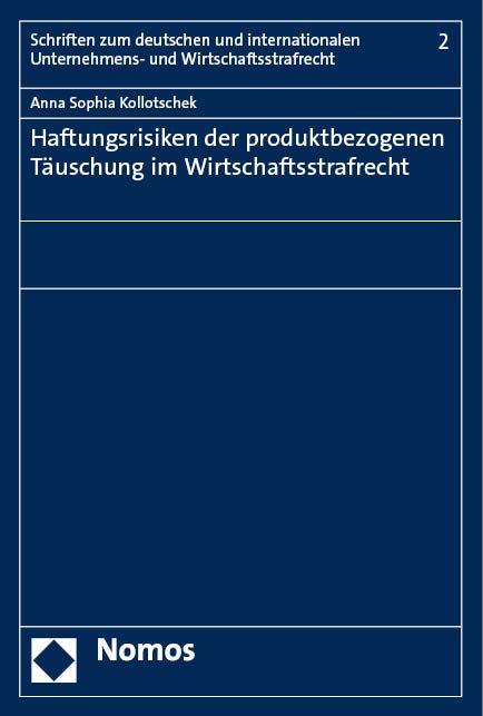 Produktbild: Haftungsrisiken der produktbezogenen T&auml;uschung im Wirtschaftsstrafrecht