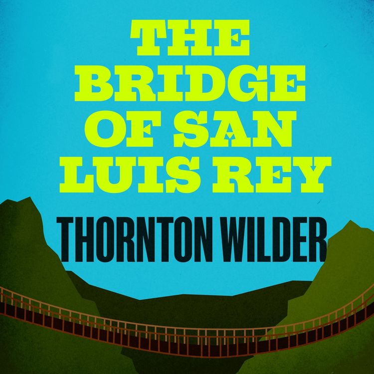 Produktbild: The Bridge of San Luis Rey