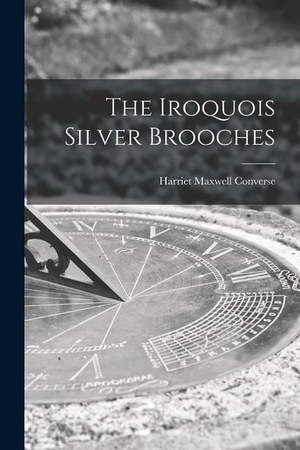 Produktbild: The Iroquois Silver Brooches