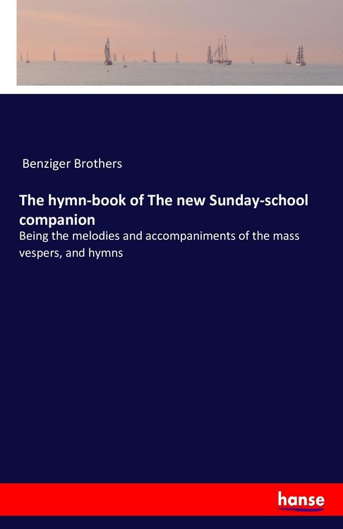 Produktbild: The hymn-book of The new Sunday-school companion