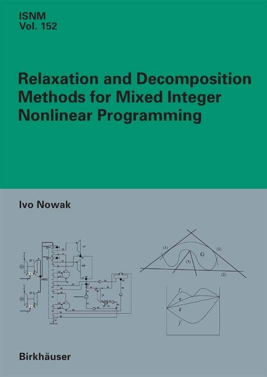 Produktbild: Relaxation and Decomposition Methods for Mixed Integer Nonlinear Programming