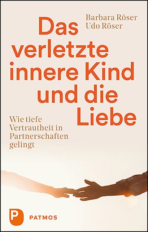 Produktbild: Das verletzte innere Kind und die Liebe