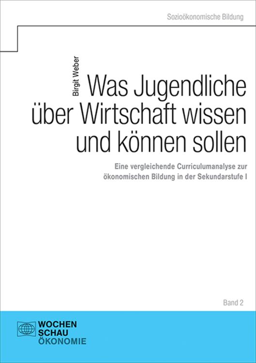 Produktbild: Was Jugendliche &uuml;ber Wirtschaft wissen und k&ouml;nnen sollen
