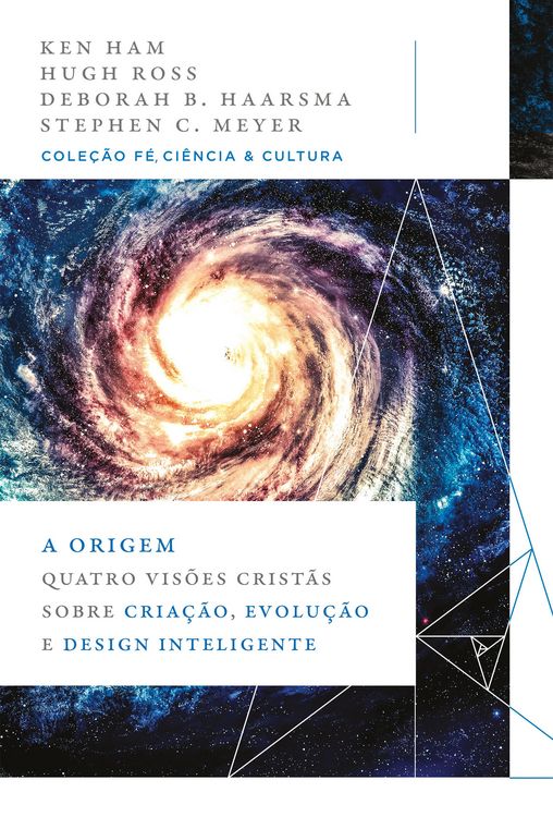 Produktbild: A origem: Quatro vis&otilde;es crist&atilde;s sobre cria&ccedil;&atilde;o, evolu&ccedil;&atilde;o e design inteligente (Cole&ccedil;&atilde;o F&eacute;, Ci&ecirc;ncia e Cultura)