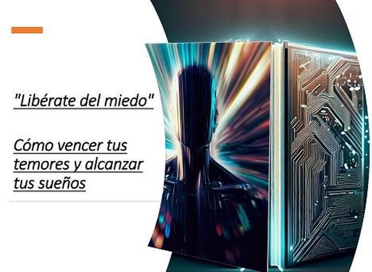 Produktbild: "Lib&eacute;rate del miedo: C&oacute;mo vencer tus temores y alcanzar tus sue&ntilde;os"