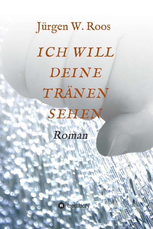 Produktbild: Ich Will Deine Tr&auml;nen Sehen