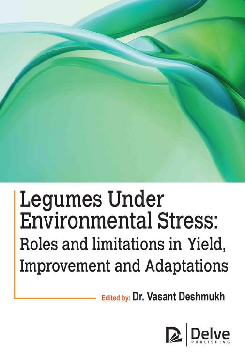 Produktbild: Legumes Under Environmental Stress: Roles and Limitations in Yield, Improvement and Adaptations