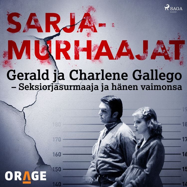 Produktbild: Gerald ja Charlene Gallego &ndash; Seksiorjasurmaaja ja h&auml;nen vaimonsa