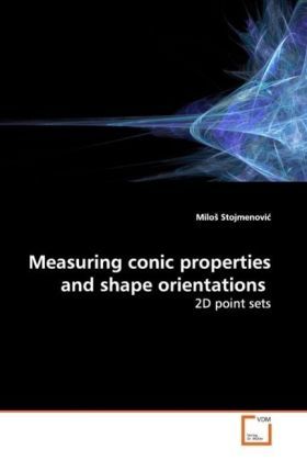 Produktbild: Stojmenovic, M: Measuring conic properties and shape orienta