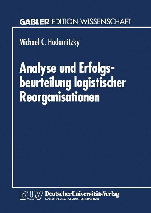 Produktbild: Analyse und Erfolgsbeurteilung logistischer Reorganisationen