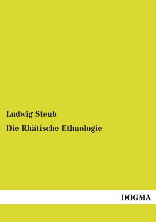 Produktbild: Steub, L: Rh&auml;tische Ethnologie