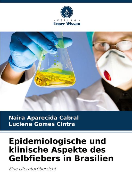 Produktbild: Epidemiologische und klinische Aspekte des Gelbfiebers in Brasilien