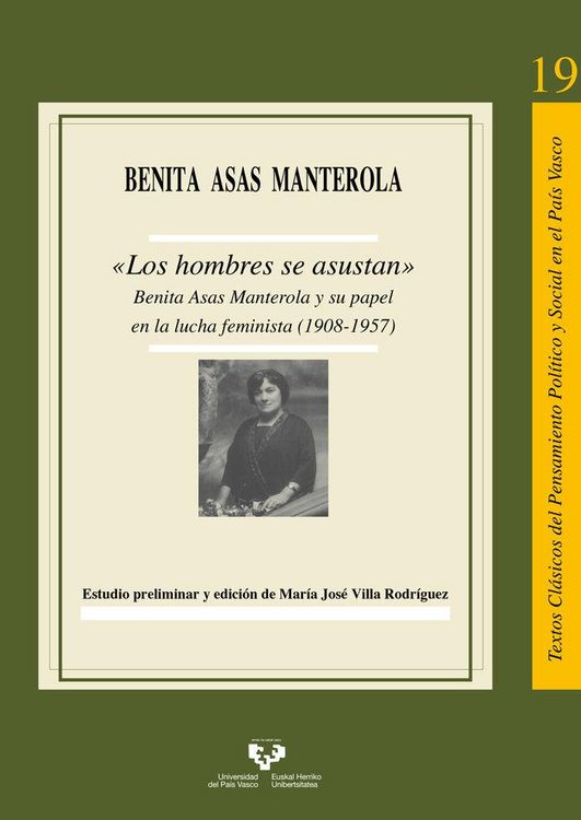 Produktbild: "Los hombres se asustan" : Benita Asas Manterola y su papel en la lucha feminista (1908-1957)