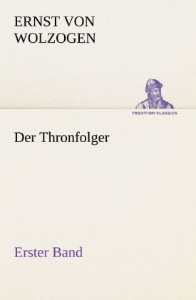 Produktbild: Der Thronfolger - Erster Band