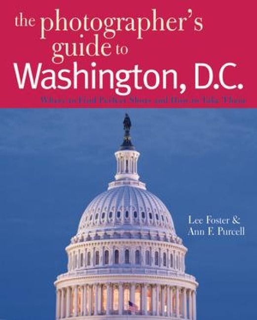 Produktbild: The Photographer's Guide to Washington, D.C.