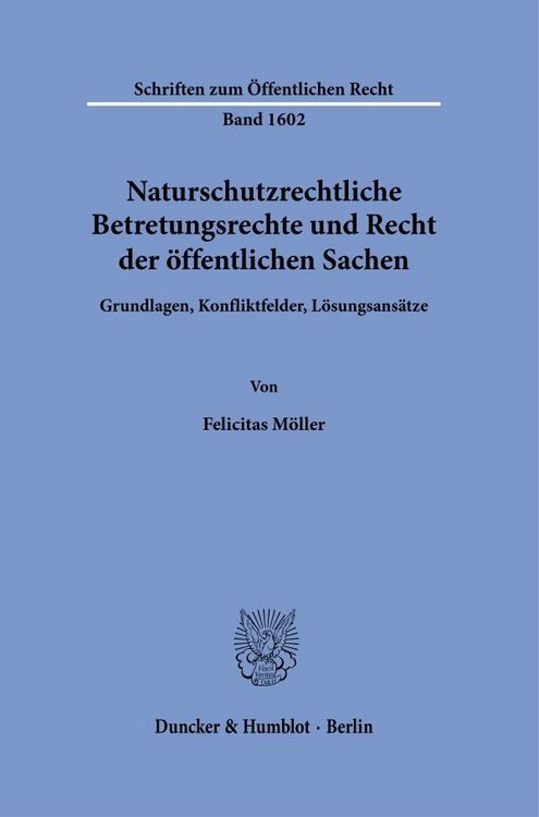 Produktbild: Naturschutzrechtliche Betretungsrechte und Recht der &ouml;ffentlichen Sachen