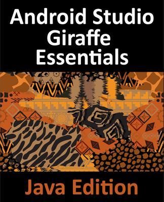 Produktbild: Android Studio Giraffe Essentials - Java Edition
