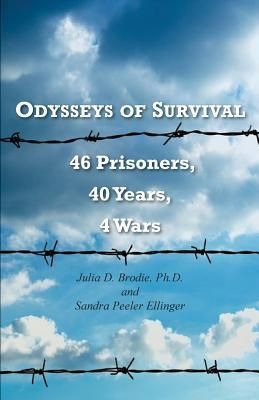 Produktbild: Odysseys of Survival: 46 Prisoners, 40 Years, 4 Wars