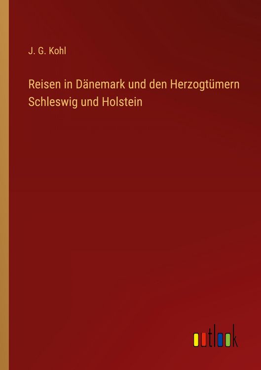 Produktbild: Reisen in D&auml;nemark und den Herzogt&uuml;mern Schleswig und Holstein