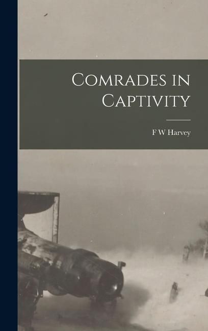 Produktbild: Comrades in Captivity