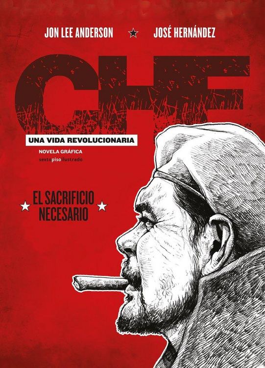 Produktbild: Che, una vida revolucionaria : el sacrificio necesario