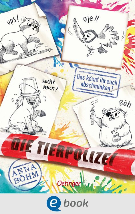 Produktbild: Die Tierpolizei 4. Das könnt ihr euch abschminken!