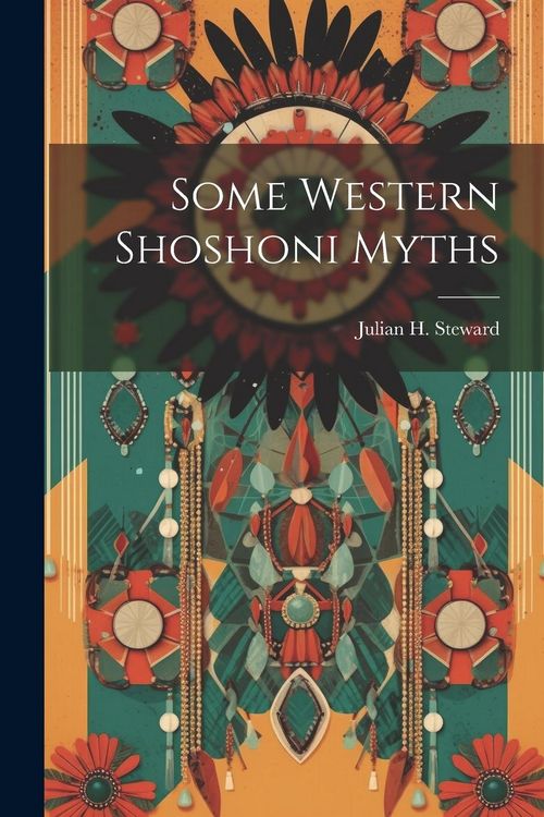 Produktbild: Some Western Shoshoni Myths