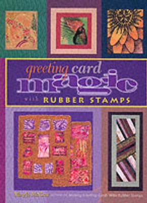 Produktbild: Greeting Card Magic with Rubber Stamps [With Rubber Stamps]