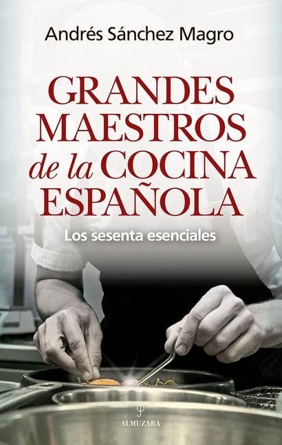 Produktbild: Grandes Maestros de la Cocina Espa&ntilde;ola