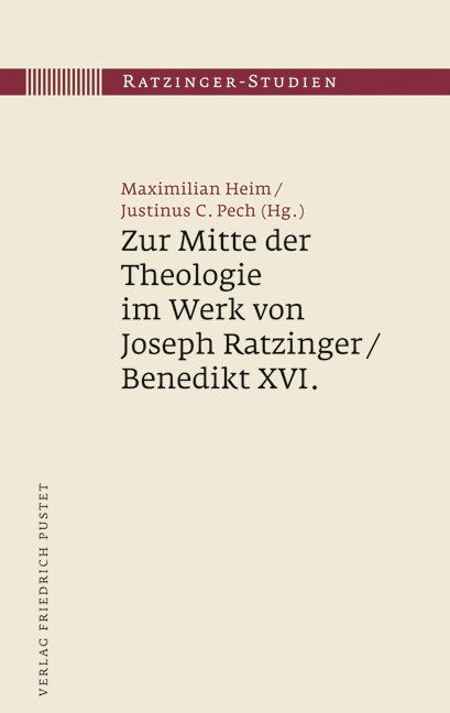 Produktbild: Zur Mitte der Theologie im Werk von Joseph Ratzinger / Benedikt XVI.