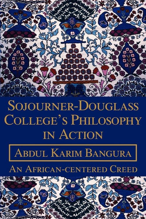 Produktbild: Sojourner-Douglass College's Philosophy in Action