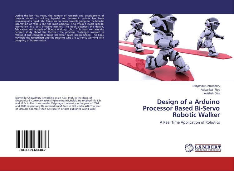 Produktbild: Design of a Arduino Processor Based Bi-Servo Robotic Walker