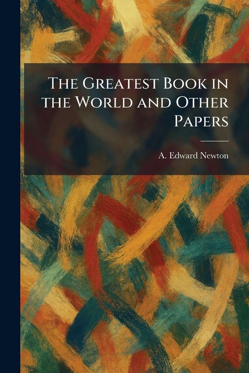 Produktbild: The Greatest Book in the World and Other Papers